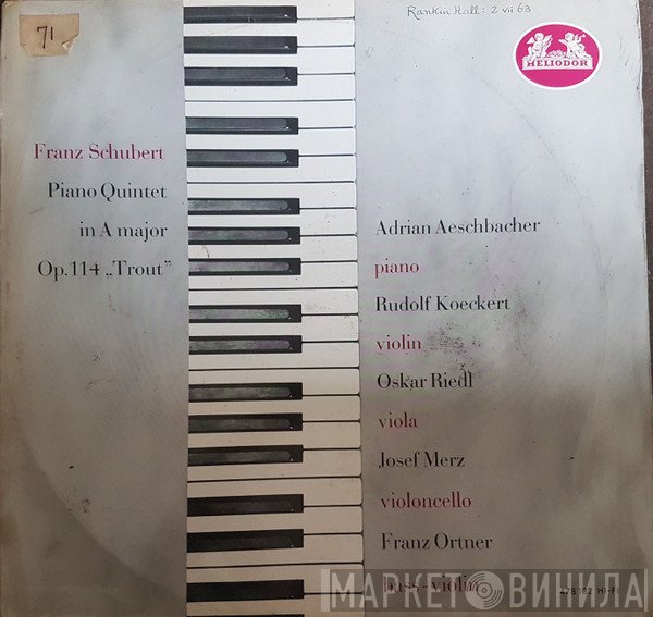 Franz Schubert, Adrian Aeschbacher, Rudolf Koeckert, Oskar Riedl, Josef Merz, Franz Ortner - Piano Quintett In A- Major Op. 114 Trout