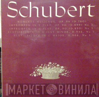 Franz Schubert, Alan Rowlands - Moments Musicaux, Op94 (D.780) ~ Impromptu In E Flat, Op90 (D.899) No2 ~ Impromptu In G Flat, Op90 (D.899) No3 ~ Klavierstuck In E Flat Minor, D946, No1 ~ Klavierstuck In C Major, D.946 No3
