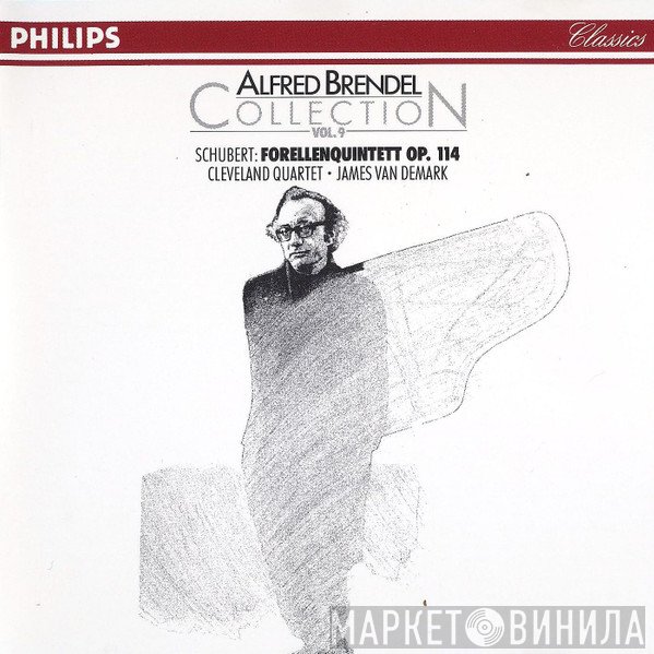 Franz Schubert, Alfred Brendel, The Cleveland Quartet, James VanDemark - Forellenquintett Op. 114