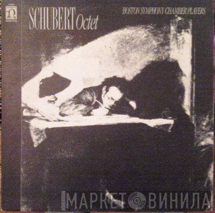 Franz Schubert - Boston Symphony Chamber Players  - Octet