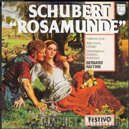 Franz Schubert, Concertgebouworkest, Bernard Haitink, Aafje Heynis - Rosamunde