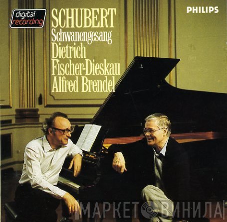 Franz Schubert - Dietrich Fischer-Dieskau & Alfred Brendel  - Schwanengesang