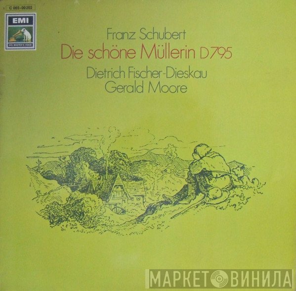 Franz Schubert, Dietrich Fischer-Dieskau, Gerald Moore - Die Schöne Müllerin D 795
