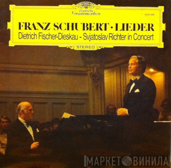 Franz Schubert, Dietrich Fischer-Dieskau - Sviatoslav Richter  - Lieder