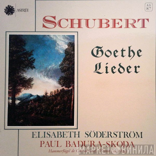 Franz Schubert - Elisabeth Söderström, Paul Badura-Skoda  - Goethe Lieder