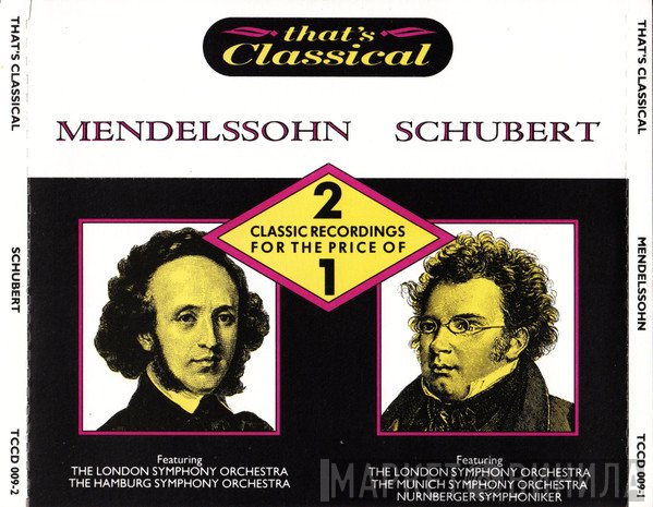 Franz Schubert, Felix Mendelssohn-Bartholdy - That's Classical
