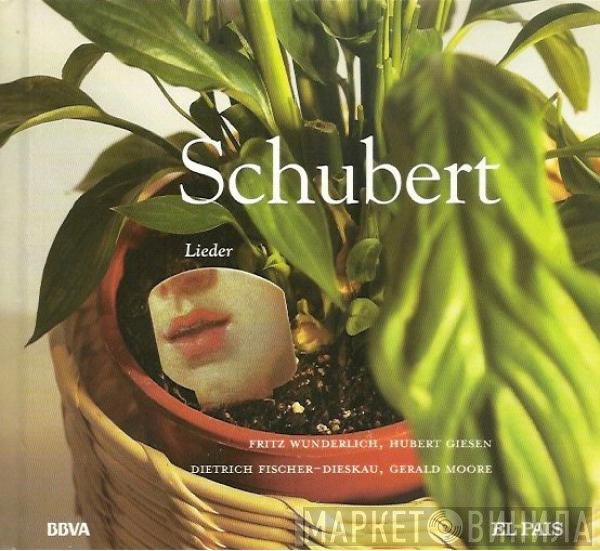 Franz Schubert - Fritz Wunderlich, Hubert Giesen, Dietrich Fischer-Dieskau, Gerald Moore  - Lieder