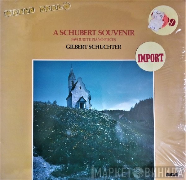 Franz Schubert, Gilbert Schuchter - A Schubert Souvenir - Favourite Piano Pieces