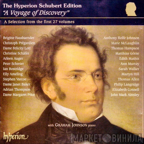 Franz Schubert, Graham Johnson  - A Selection From The Hyperion Schubert Edition