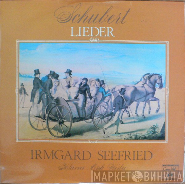 Franz Schubert - Irmgard Seefried, Erik Werba  - Lieder