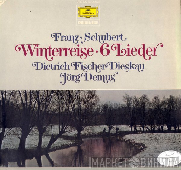 Franz Schubert, Jörg Demus, Dietrich Fischer-Dieskau - Winterreise • 6 Lieder