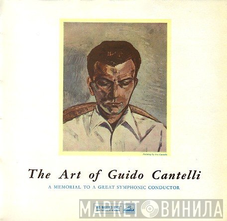 Franz Schubert, Johannes Brahms, Philharmonia Orchestra, Felix Mendelssohn-Bartholdy, Guido Cantelli, Pyotr Ilyich Tchaikovsky - The Art Of Guido Cantelli, A Memorial To A Great Symphonic Conductor