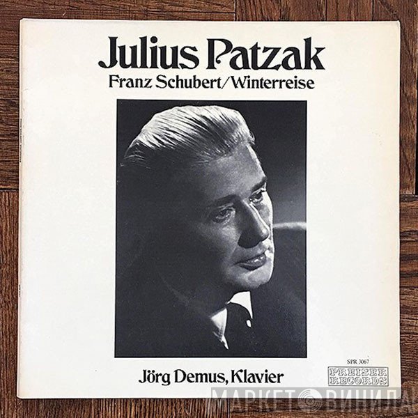 Franz Schubert - Julius Patzak, Jörg Demus  - Winterreise