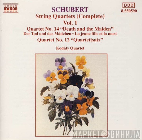 Franz Schubert, Kodály Quartet  - String Quartets (Complete) Vol. 1