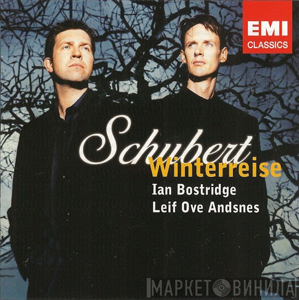 Franz Schubert, Leif Ove Andsnes, Ian Bostridge  - Winterreise