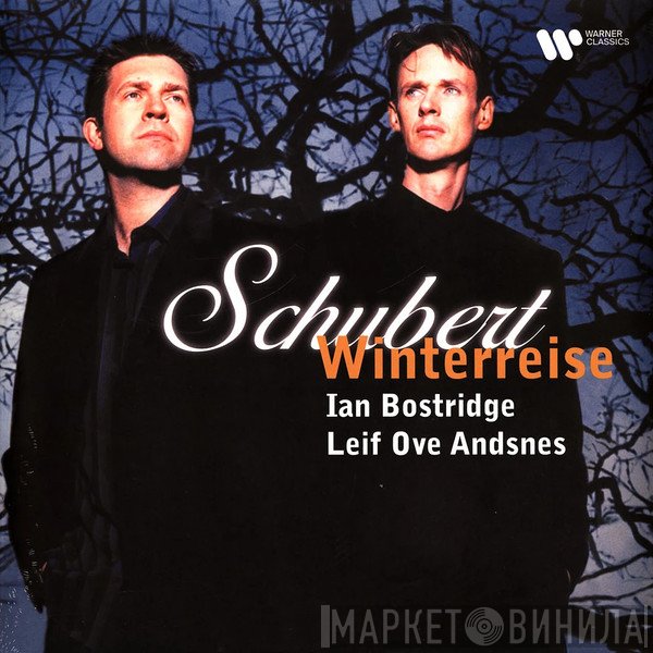 Franz Schubert, Leif Ove Andsnes, Ian Bostridge - Winterreise
