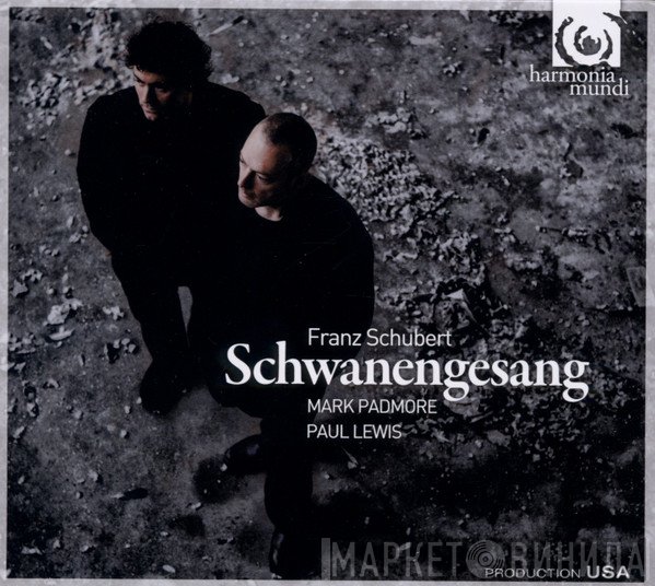 Franz Schubert, Mark Padmore, Paul Lewis  - Schwanengesang