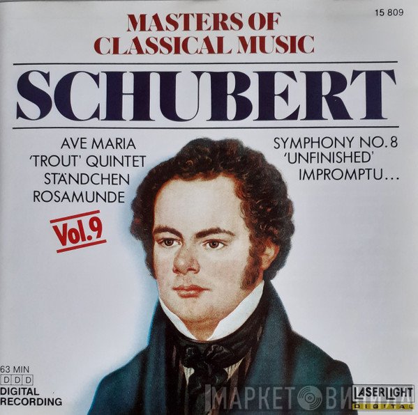Franz Schubert - Masters Of Classical Music Vol.9 Schubert