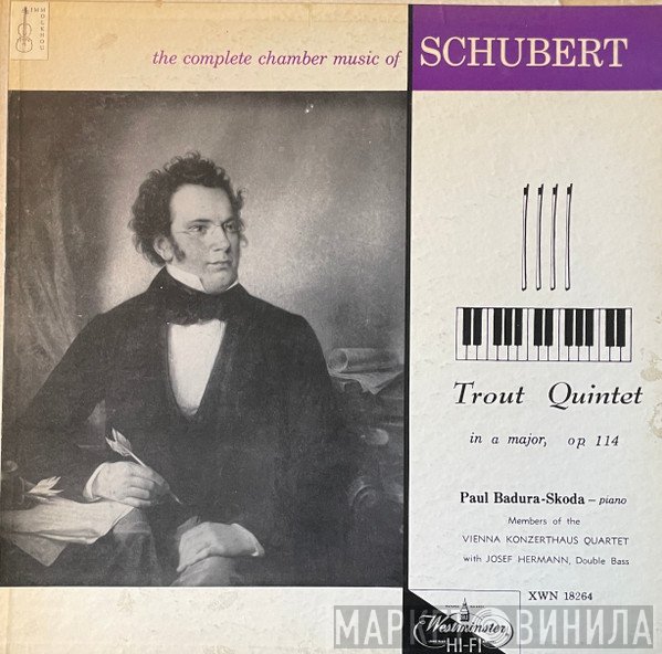 Franz Schubert, Paul Badura-Skoda, Josef Hermann, Mitglieder Des Wiener Konzerthausquartetts - Trout Quintet In A Major, Op. 114