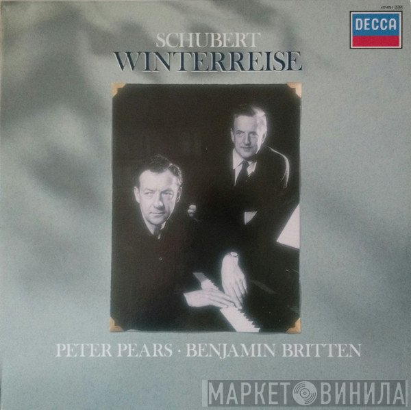 Franz Schubert, Peter Pears, Benjamin Britten  - Winterreise