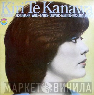 Franz Schubert, Robert Schumann, Hugo Wolf, Henri Duparc, Gabriel Fauré, Sir William Walton - Richard Amner, Kiri Te Kanawa  - Récital
