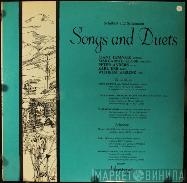 Franz Schubert, Robert Schumann, Tiana Lemnitz, Wilhelm Strienz, Peter Anders , Karl Erb, Margarete Klose - Schubert And Schumann - Songs And Duets