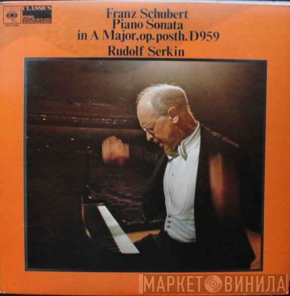Franz Schubert, Rudolf Serkin - Piano Sonata In A Major, Op.Posth,D959