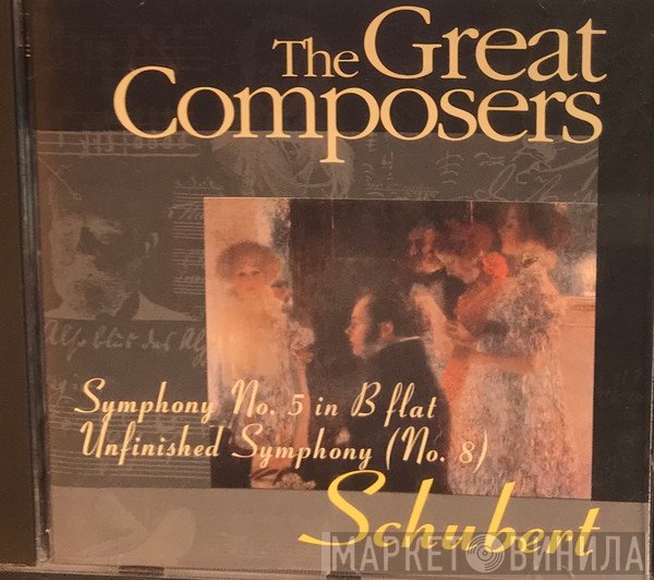 Franz Schubert - Symphony No. 5 In B Flat / Unfinished Symphony (No. 8)