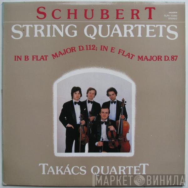 Franz Schubert, Takács Quartet - String Quartets In B Flat Major D.112; In E Flat Major D.87
