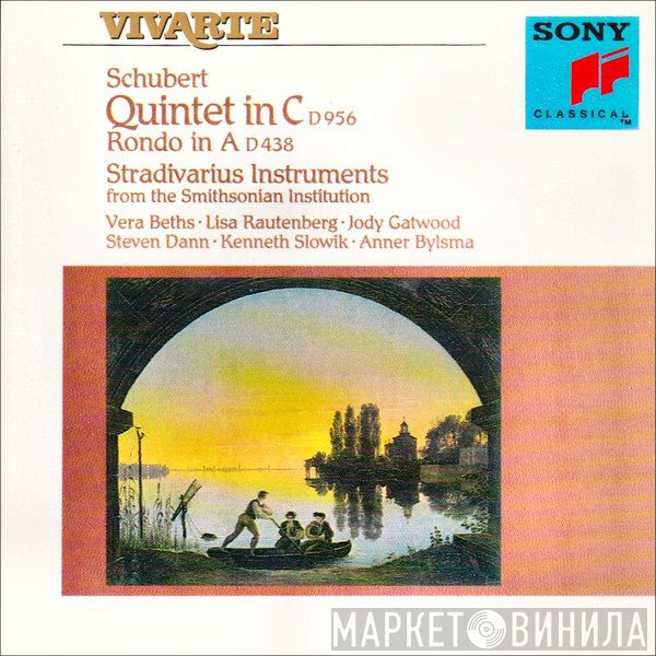 Franz Schubert - Vera Beths ∙ Lisa Rautenberg ∙ Jody Gatwood ∙ Steven Dann ∙ Kenneth Slowik ∙ Anner Bylsma  - Quintet In C, D 956 • Rondo In A, D 438