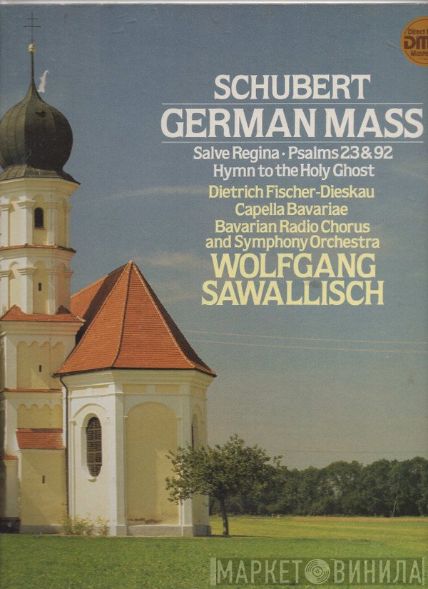 Franz Schubert, Wolfgang Sawallisch, Chor Des Bayerischen Rundfunks, Josef Schmidhuber, Mitglieder Des Symphonie-Orchesters Des Bayerischen Rundfunks - German Mass With Epilogue, The Lord's Prayer, D.872