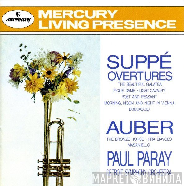 Franz von Suppé / Daniel-Francois-Esprit Auber – Paul Paray, Detroit Symphony Orchestra  - Overtures