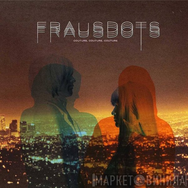 Frausdots - Couture, Couture, Couture