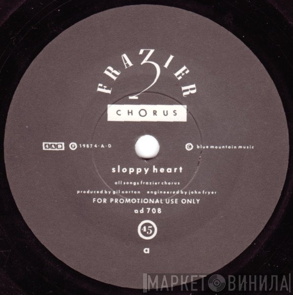 Frazier Chorus - Sloppy Heart