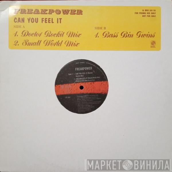 Freak Power - Can You Feel It