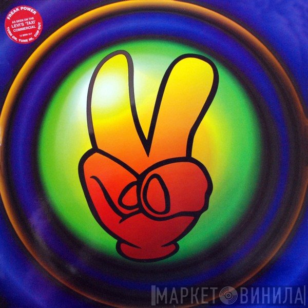 Freak Power - Turn On, Tune In, Cop Out