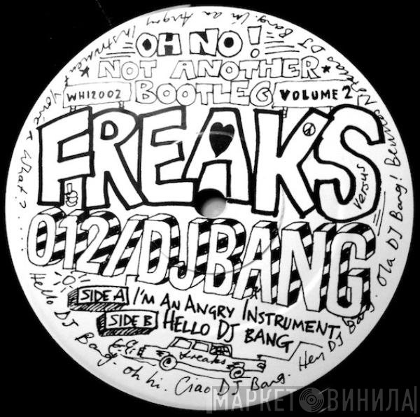 Freaks, DJ Bang, 012 - Oh No! Not Another Bootleg Volume 2