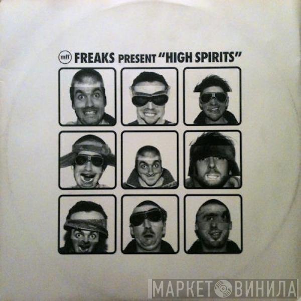 Freaks  - High Spirits