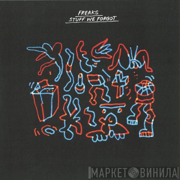 Freaks - Stuff We Forgot Vol.1