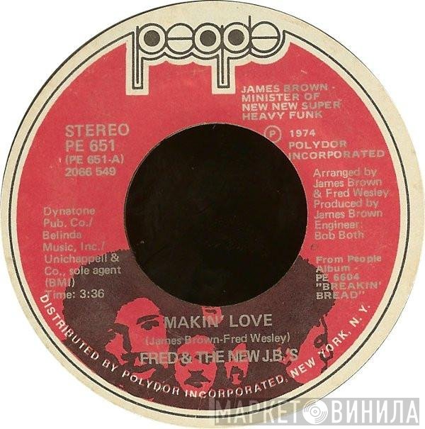 Fred & The New J.B.'s - Makin' Love