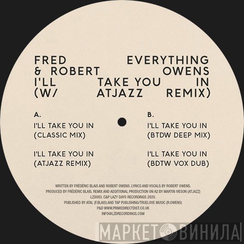 Fred Everything & Robert Owens  - I’ll Take You In