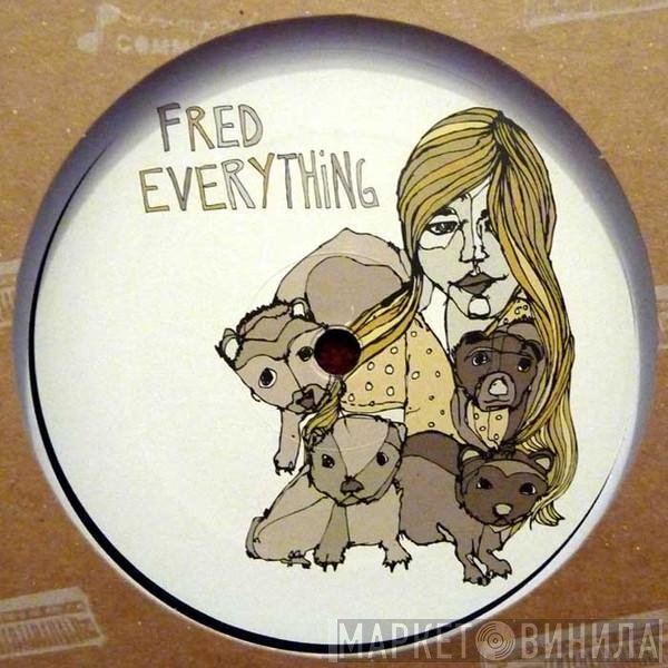 Fred Everything  - Circles One