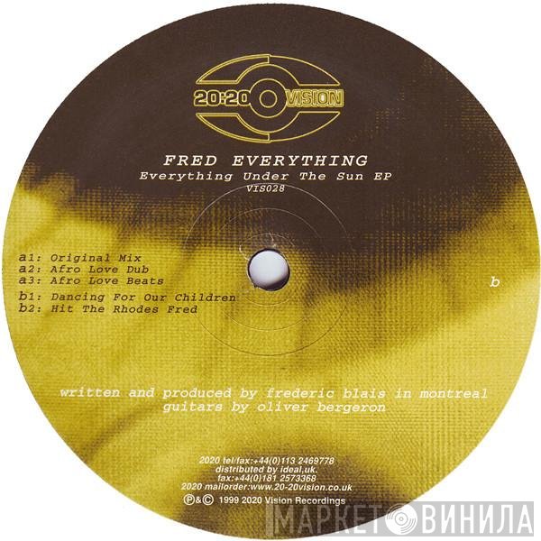 Fred Everything - Everything Under The Sun EP