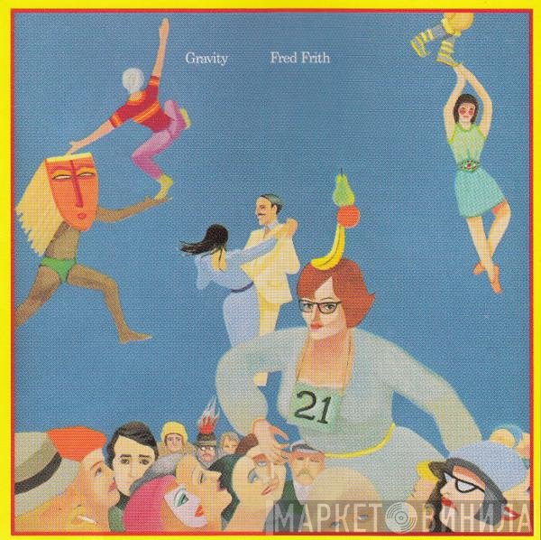 Fred Frith  - Gravity