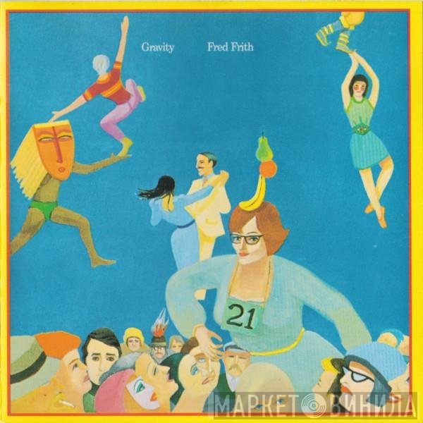 Fred Frith  - Gravity