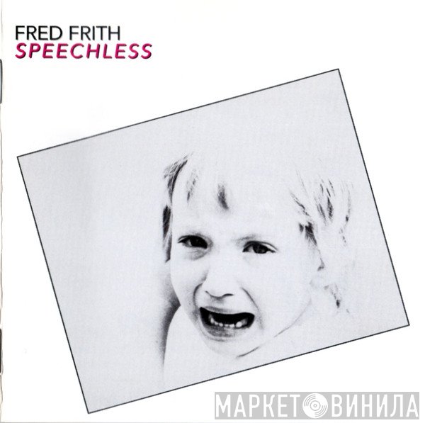 Fred Frith  - Speechless