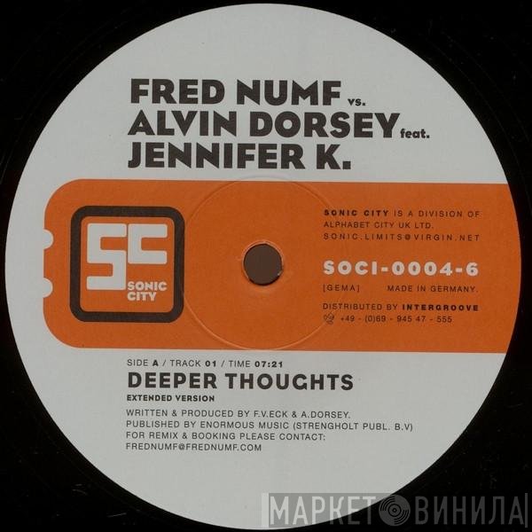 Fred Numf, Alvin Dorsey, Jennifer K. - Deeper Thoughts