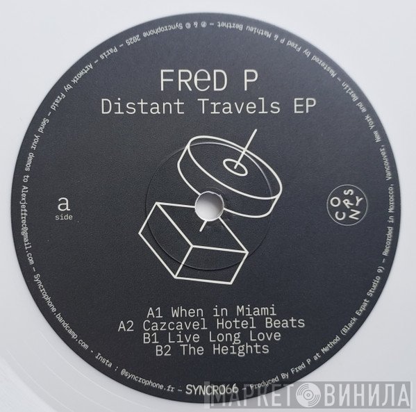 Fred P. - Distant Travels EP