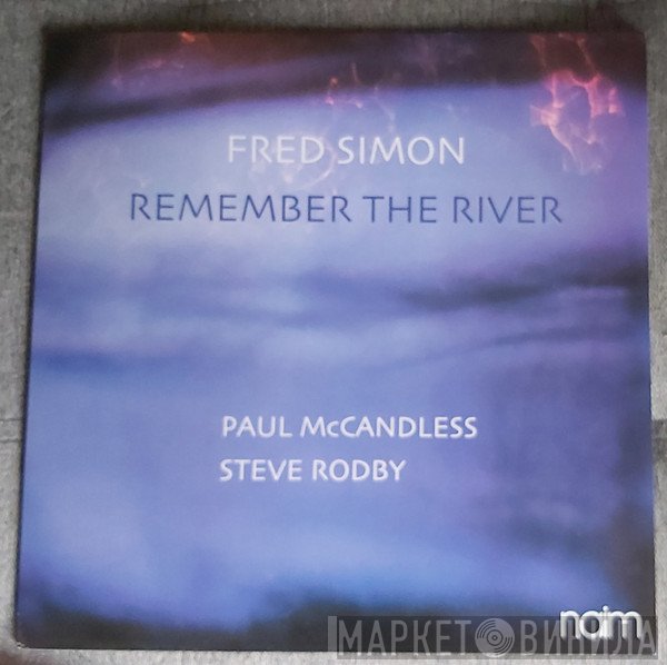 Fred Simon  - Remember The River