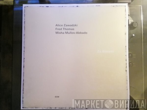Fred Thomas , Alice Zawadzki, Misha Mullov-Abbado - Za Gorami